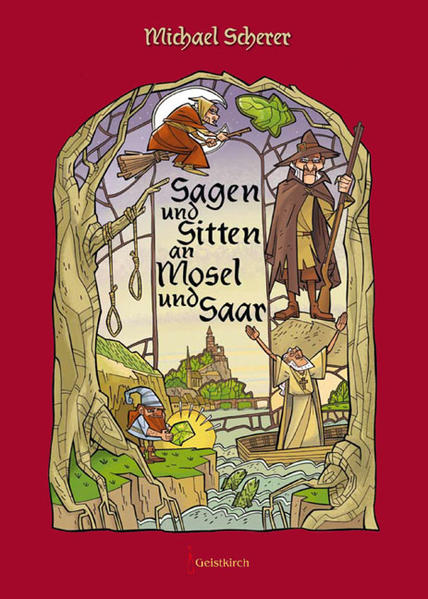 Sagen und Sitten an Mosel und Saar | Bundesamt für magische Wesen