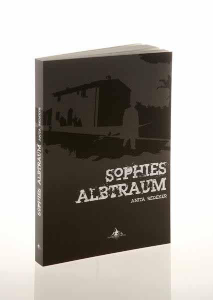 Sophies Albtraum | Anita Redeker