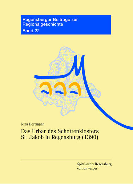 Das Urbar des Schottenklosters St. Jakob in Regensburg (1390) | Bundesamt für magische Wesen