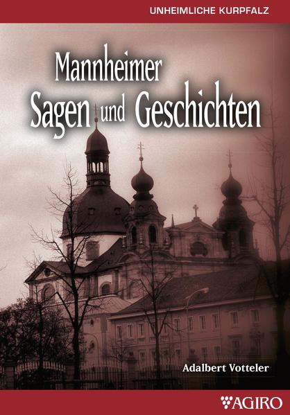 Mannheimer Sagen und Geschichten | Bundesamt für magische Wesen