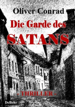 Die Garde des Satans - Thriller | Bundesamt für magische Wesen