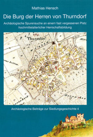 Die Burg der Herren von Thurndorf | Bundesamt für magische Wesen