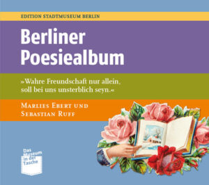 Berliner Poesiealben | Bundesamt für magische Wesen