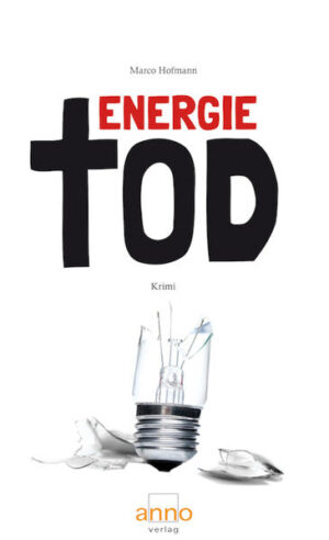 Energietod | Marco Hofmann