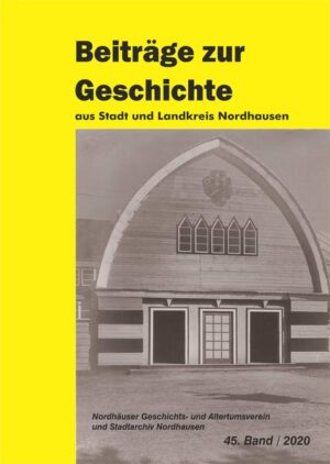 Die Gelbe Reihe: Beiträge zur Geschichte aus Stadt und Landkreis Nordhausen | Bundesamt für magische Wesen