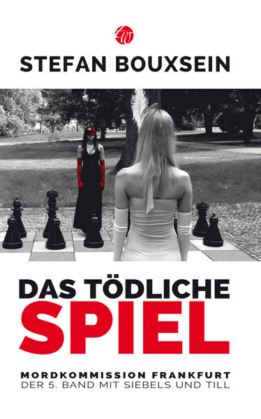 Das tödliche Spiel Mordkommission Frankfurt: Der 5. Band mit Siebels und Till | Stefan Bouxsein und Stefan Bouxsein