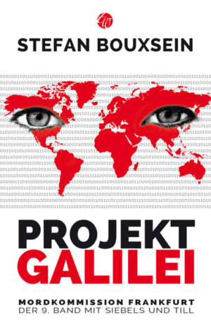 Projekt GALILEI Mordkommission Frankfurt: Der 9. Band mit Siebels und Till | Stefan Bouxsein