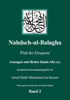 Band 2 (von 2 Bänden-Band 2 beinhaltet die Predigten 183-241, die Briefe und Maximen) Nahdsch-ul-Balagha ist eine Sammlung der Predigten, Aussprüche, Ratschläge, Verfügungen, Briefe und Maximen des Befehlshabers der Gläubigen, Ali ibn Abi Talib (a.), dem Cousin und Schwiegersohn des Propheten (s.). Das Werk ist einzigartig in Redekunst und Rhetorik, und behandelt die grundlegenden Themen der islamischen Religion, die Rechtsurteile, die für diese Grundlagen erforderlich sind sowie die politischen Umstände, die zu diesen Urteilen führten. Vieles von dem, was der Prophet des Islam Muhammad (s.) an Imam Ali (a.) vererbt hat, umfasst dieses Werk mit der Faszination des umfangreichen Wissens. Es informiert aber auch über die gesellschaftlichen und wirtschaftlichen Probleme der damaligen Zeit und der Zukunft und klärt über das Menschenbild des Islam auf. Es erläutert zudem die geschichtlichen Ereignisse und deren Ursachen und Wirkungen. Der Name des Sammelwerks Nahdsch-ul-Balagha setzt sich zusammen aus den Begriffen Weg, Pfad, Methode nahdsch und die Eloquenz, die Redekunst, die Rhetorik al-balagha und wurde für die deutsche Übersetzung „Pfad der Eloquenz“ genannt.