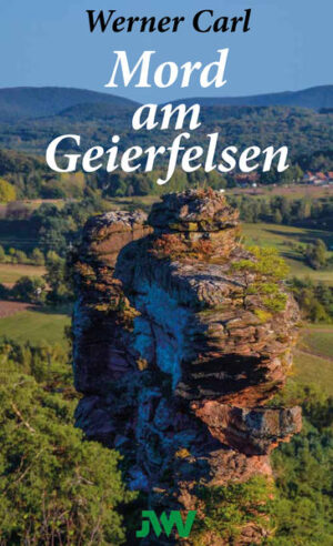 Mord am Geierfelsen | Werner Carl