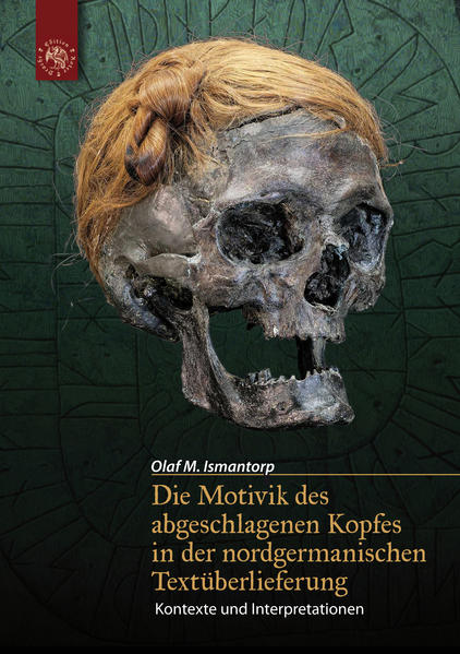 Die Motivik des abgeschlagenen Kopfes in der nordgermanischen Textüberlieferung | Bundesamt für magische Wesen
