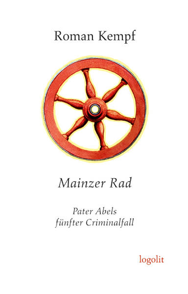 Mainzer Rad Pater Abels fünfter Criminalfall | Roman Kempf