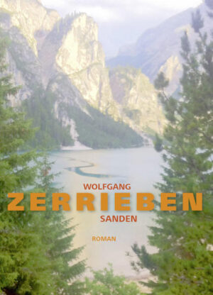 Zerrieben | Wolfgang Sanden