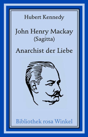 John Henry Mackay (Sagitta) | Bundesamt für magische Wesen