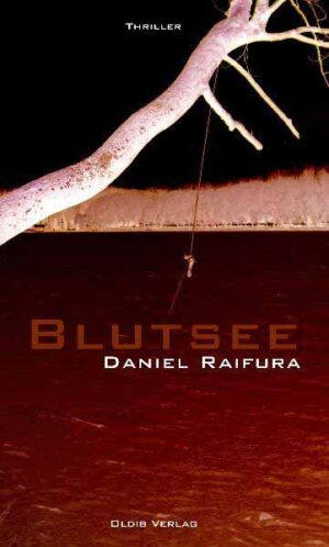 Blutsee | Daniel Raifura