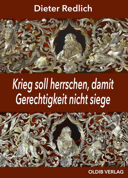 Krieg soll herrschen, damit Gerechtigkeit nicht siege | Dieter Redlich