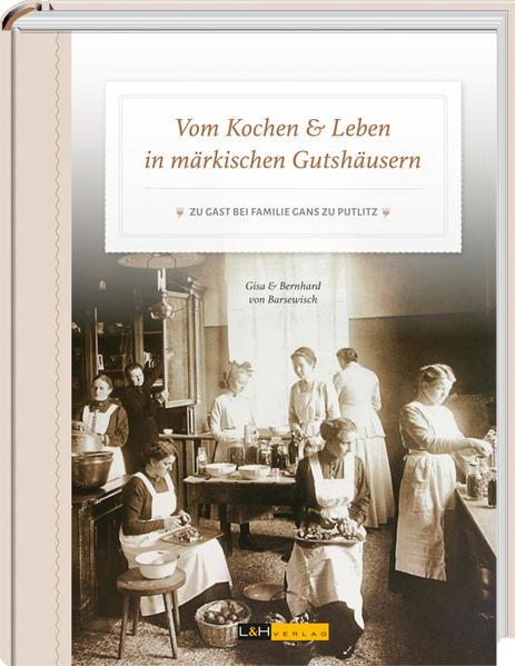 Vom Kochen & Leben in märkischen Gutshäusern | Bundesamt für magische Wesen