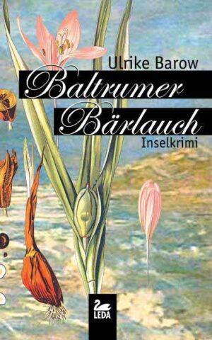 Baltrumer Bärlauch Inselkrimi | Ulrike Barow