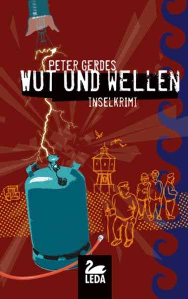 Wut und Wellen Inselkrimi | Peter Gerdes