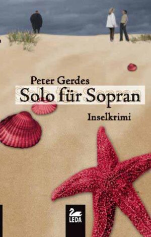 Solo für Sopran Langeoogkrimi | Peter Gerdes