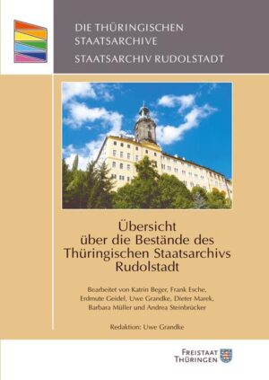 Übersicht über die Bestände des Thüringischen Staatsarchivs Rudolstadt | Bundesamt für magische Wesen