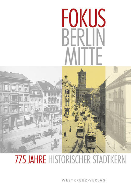 Fokus Berlin Mitte 775 Jahre Historischer Stadtkern | Bundesamt für magische Wesen