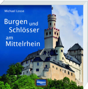 Burgen und Schlösser am Mittelrhein | Bundesamt für magische Wesen