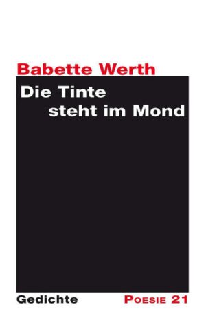 Gedichte von Babette Werth aus der Reihe Poesie 21