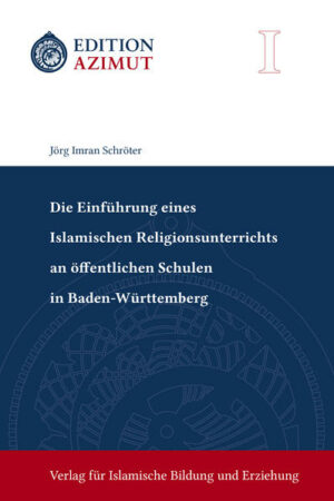 Die Einführung eines Islamischen Religionsunterrichts an öffentlichen Schulen in Baden-Württemberg | Bundesamt für magische Wesen