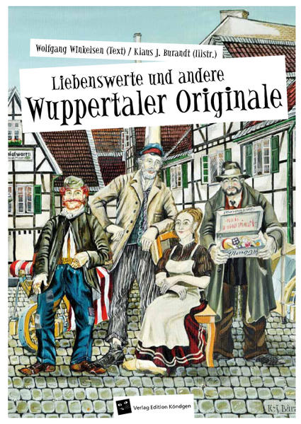 Liebenswerte und andere Wuppertaler Originale | Bundesamt für magische Wesen