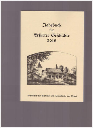 Jahrbuch für Erfurter Geschichte. Band 13 (2018) | Bundesamt für magische Wesen