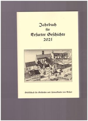 Jahrbuch für Erfurter Geschichte 16 (2021) | Bundesamt für magische Wesen
