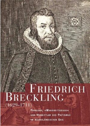 Friedrich Breckling (1629-1711) | Bundesamt für magische Wesen