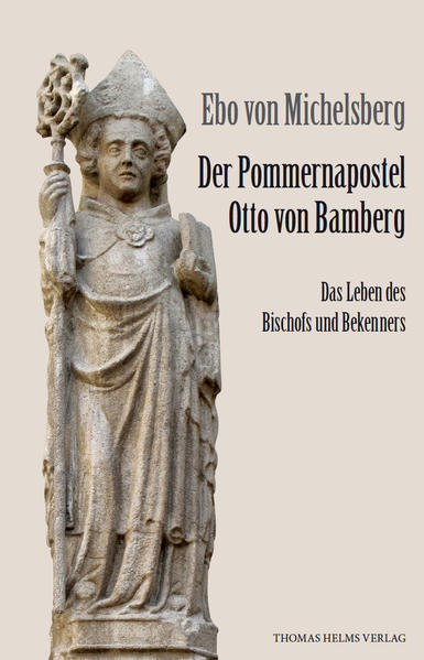 Der Pommernapostel Otto von Bamberg | Bundesamt für magische Wesen