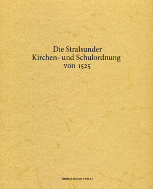 Die Stralsunder Kirchen- und Schulordnung von 1525 | Bundesamt für magische Wesen