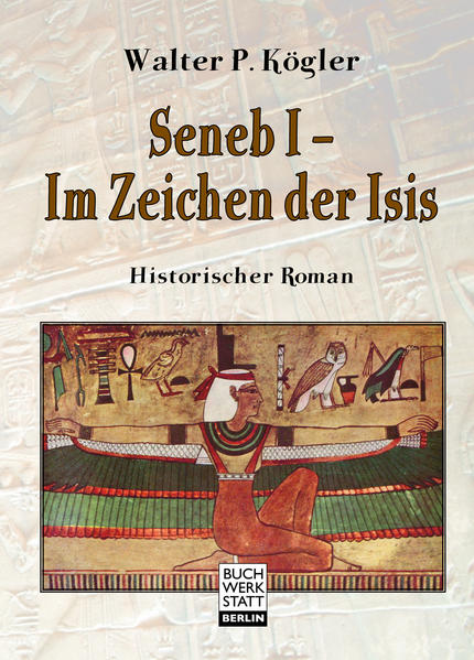 Seneb I - Im Zeichen der Isis | Bundesamt für magische Wesen