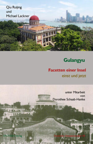Gulangyu - Facetten einer Insel | Ruijing Qiu, Michael Lackner
