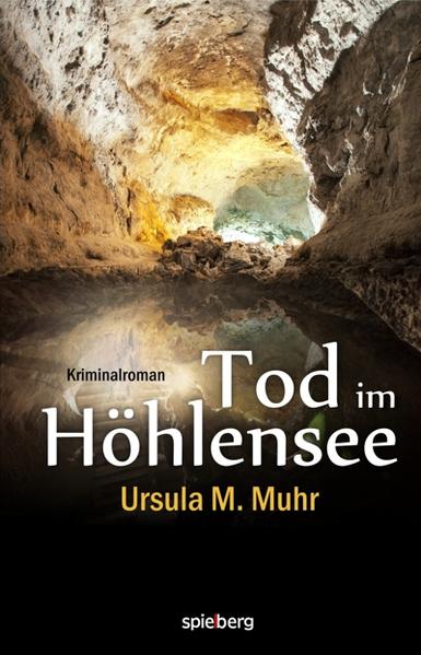 Tod im Höhlensee | Ursula M. Muhr