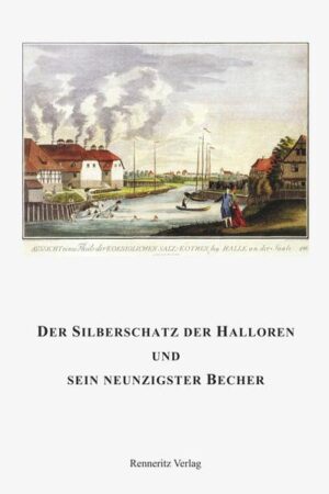 Der Silberschatz der Halloren und sein neunzigster Becher | Bundesamt für magische Wesen