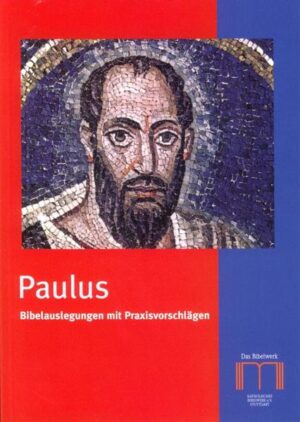 Die Biographie des Paulus, seine Mitarbeitenden und Gemeinden, Konflikte in seinem Leben-zentrale Themen des Lebens und Wirkens des Paulus vorgestellt mit je einer Bibelwrbeit für die Praxis.