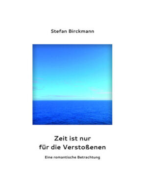 Zeit ist nur für die Verstoßenen - die Legende vom Fahrensmann und seiner romantischen Reise. Grüße von unterwegs. Von der Liebe, der Sehnsucht und dem Vergehen, der Unschuld und Arbeit, die ein Leben mit sich bringt. Und Humor, der dem innewohnt. Gedanken und Betrachtungen in Wort und Bild.