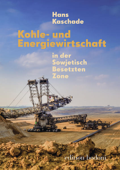 Kohle- und Energiewirtschaft in der Sowjetisch Besetzten Zone | Bundesamt für magische Wesen