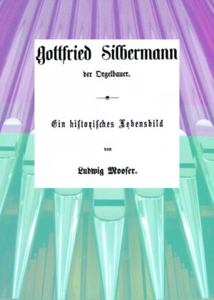 Über den Privatmann Gottfried Silbermann (1683 in Kleinbobritzsch geboren und 1753 in Dresden gestorben), seines Zeichens „Sächsischer Hof- und Landorgelbauer“, ist kaum etwas Stichhaltiges überliefert. Hingegen war jedoch die Silbermannsche Orgelbauschule bereits zu dessen Lebzeiten legendär und lebt in den zahlreichen Orgeln, die in einigen Fällen (etwa die des Freiberger Doms) sogar noch heute im ursprünglichen Zustand erhalten geblieben sind und zum Klingen gebracht werden, weiter fort. Da Gottfried Silbermann mit wenigen Ausnahmen nur in Sachsens Kirchen seine Spuren hinterlassen hat, kann man mit Fug und Recht behaupten, dass Sachsen quasi ‚Silbermann-Land‘ ist. Diese Orgeln sind die Stradivaris der Zunft, makellos gebaut, wohlklingend und perfekt angepasst dem jeweiligen Kirchenbau und seiner Akustik. Die nachstehende Lebensbeschreibung über Gottfried Silbermann, verfasst von einem gewissen Ludwig Mooser und im Jahr 1857 im thüringischen Langensalza in Druck gelegt, ist den Umständen entsprechend ein Konglomerat aus Dichtung und Wahrheit, das sich recht ansprechend liest und möglicherweise den barocken Zeitgeist durchaus lebensnah zu widerspiegeln vermag. Ob dem wirklich so ist, mag freilich der verehrte Leser bei der Lektüre selbst herausfinden. Immerhin war Ludwig Mooser, der 1807 in Wien geboren wurde und 1881 im ungarischen Eger starb, ein Mann vom Fach. Selbiger entstammte einer Orgelbauerfamilie und war in Österreich-Ungarn durchaus eine Koryphäe. Umtriebig und nicht immer glücklich als Geschäftsmann, agierte und baute er Orgeln unter anderem in Salzburg, Linz, Bischofshofen, Esztergom und Eger. Auch Pianofortes wurden in seinen Werkstätten gefertigt. Von Ludwig Moosers intensiver Beschäftigung mit dem Silbermannschen Leben und dessen Orgelbaukunst ist allerdings keinerlei Quellenmaterial überliefert. Es fehlen Briefe, Notizen, Manuskripte oder dergleichen. Wir wissen absolut nichts darüber, wie und ob überhaupt Mooser der Autor ist. Wenn man es recht bedenkt, muss man sogar mit ziemlicher Sicherheit annehmen, dass der Name Ludwig Mooser von einem Kenner der Materie mit einem unwiderstehlichen Publikationszwang geschickt übernommen worden ist, um ‚frei von der Leber weg‘ seiner Phantasie mit einem pfiffigen Pseudonym (eigentlich Pseudepigraph) ihren Lauf zu lassen. Was uns an eine Sentenz von La Rochefoucauld gemahnt, der da schrieb: „Die Phantasie vermöchte nie so viele Verkehrtheiten zu erfinden, als von Natur im Herzen jedes Menschen liegen.“ Nun denn, akribische Nachforschungen haben nunmehr tatsächlich ergeben, dass ein Musiklehrer und Organist namens Josef Krömer (geb. 1815 in Pillnitz, gest. 1880 in Lugau) sich des Namens von Ludwig Mooser bemächtigt hatte, um möglicherweise den Besserwissern und anderen Schlaubergern, die gerade in Sachsen traditionell sehr zahlreich sind, keine Angriffsfläche zu bieten. Nichtsdestotrotz ist Krömers Text der bislang einzige, der den Lebensweg Gottfried Silbermanns minutiös mit einem gerüttelt Maß an Phantasie und Unverfrohenheit nachzeichnet. Darin ist er bislang ziemlich konkurrenzlos und so ist das Buch durchaus eine Wiederentdeckung und Neuveröffentlichung wert. In diesem Sinne wünschen wir den Lesern dieses Buches viel Vergnügen und Kenntniszuwachs bei der Lektüre.