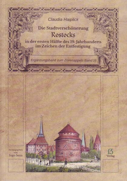 Ergänzungsband zum Zorenappels Band 16 "Wohnen und Bauen in Rostock" | Claudia Haiplick