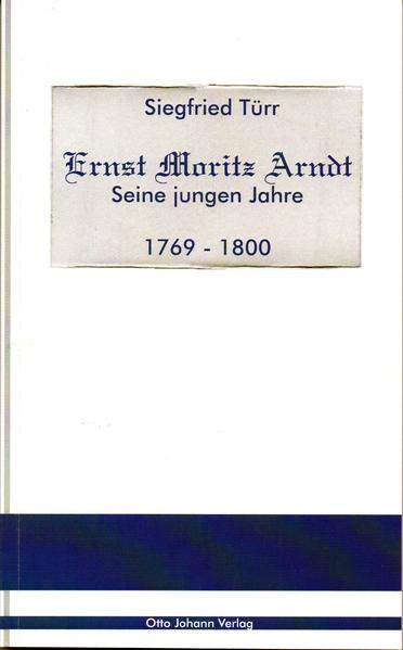 Ernst Moritz Arndt - Seine jungen Jahre - 1769 - 1800 | Bundesamt für magische Wesen