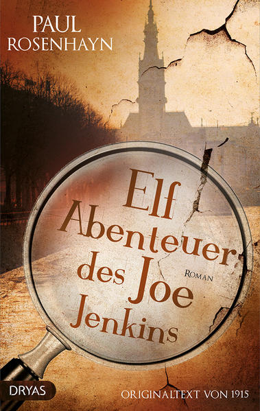 Elf Abenteuer des Joe Jenkins Originaltext von 1915 | Paul Rosenhayn