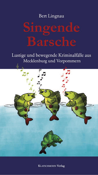 Singende Barsche | Bert Lingnau
