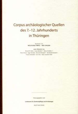 Corpus archäologischer Quellen des 7. - 12. Jahrhunderts in Thüringen | Bundesamt für magische Wesen