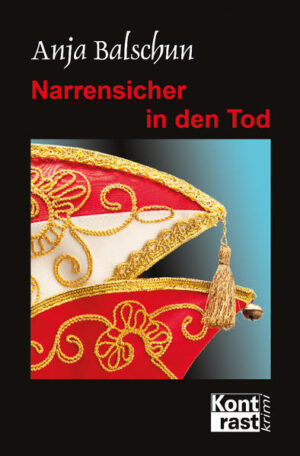 Narrensicher in den Tod | Anja Balschun