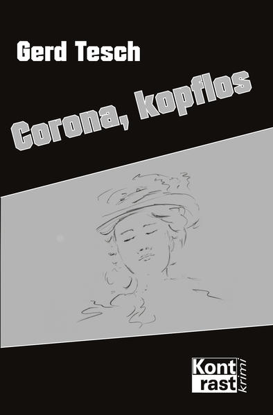 Corona, kopflos | Gerd Tesch