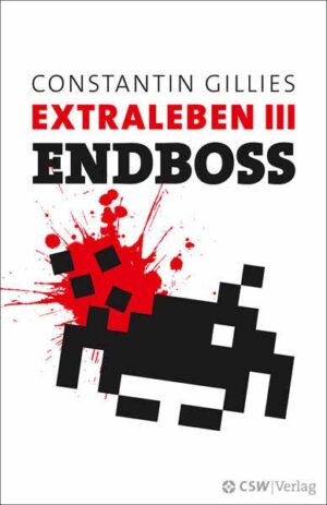 Endboss Extraleben Teil III | Constantin Gillies